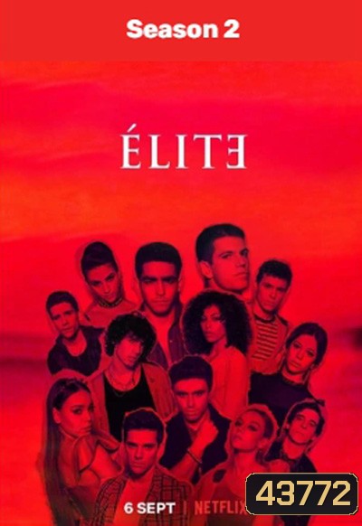 เล่ห์ร้ายเกมไฮโซ ปี 2 Elite Season 2 (2019) 8 ตอนจบ