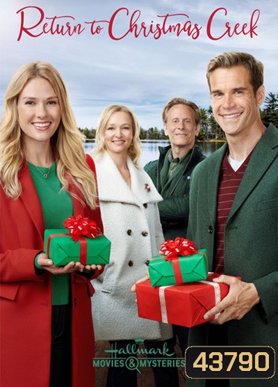 Return to Christmas Creek (2018) หวนคืนสู่รัก ณ คริสต์มาสครี้ก