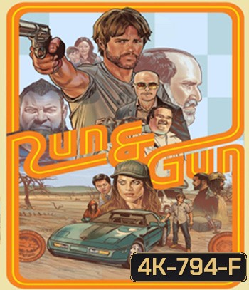 4K - Run & Gun (2022) หนีตายสู่ดงอันตราย - แผ่นหนัง 4K UHD