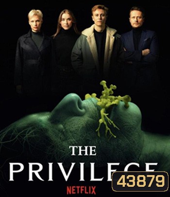 The Privilege (2022) เดอะ พริวิเลจ