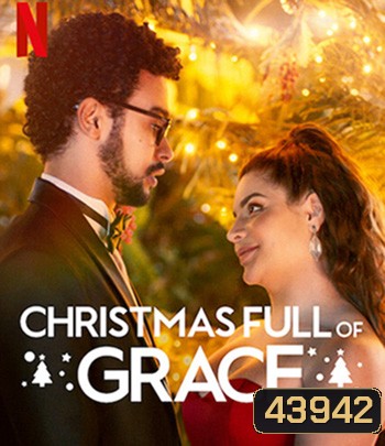 Christmas Full of Grace (2022) คริสต์มาสกับกราซา