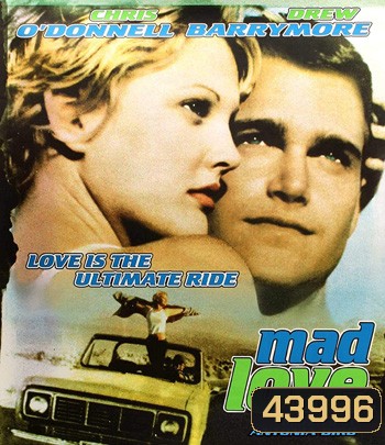 Mad Love (1995) ครั้งหนึ่งเมื่อหัวใจกล้าบ้ารัก
