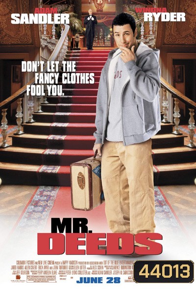 Mr. Deeds (2002) นายดี๊ดส์ เศรษฐีใหม่หัวใจนอกนา
