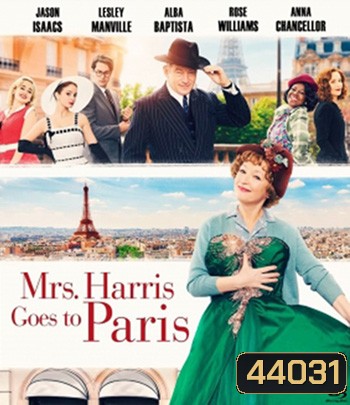 Mrs. Harris Goes to Paris (2022) มิสซิสแฮร์ริสไปปารีส