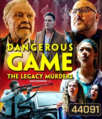Dangerous Game The Legacy Murders (2022)