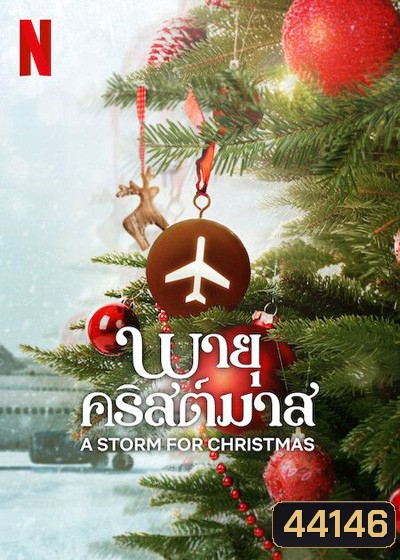 A Storm for Christmas (2022) พายุคริสต์มาส (6 ตอนจบ)