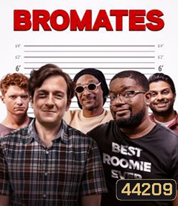 Bromates (2022) ไอ้เพื่อนรัก