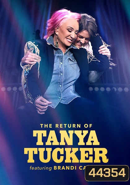 The Return of Tanya Tucker Featuring Brandi Carlile (2022)