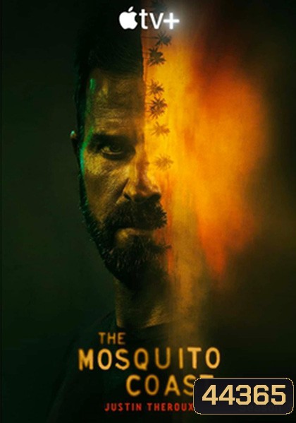 The Mosquito Coast Season 1 (2021) 7 ตอนจบ