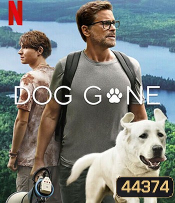 Dog Gone (2023) หมาหลง