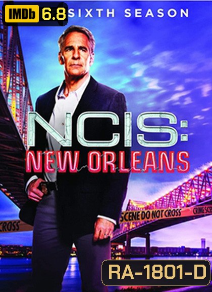 NCIS New Orleans Season 6: ปฏิบัติการเดือด เมืองคนดุ ปี 6 (20 ตอนจบ)