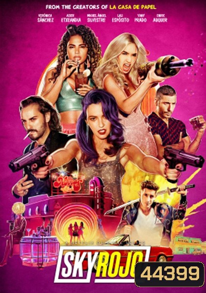 Sky Rojo Season 1 (2021) แดงดั่งเพลิง ปี 1 (8 ตอนจบ)