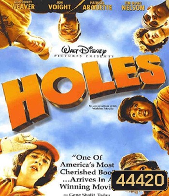 Holes (2003) ขุมทรัพย์ปาฏิหาริย์