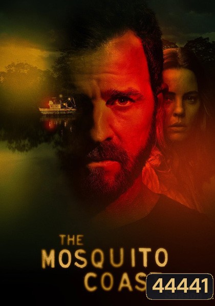 The Mosquito Coast Season 2 (2022) 10 ตอนจบ (ตอนที่ 7 ไม่มีซับอังกฤษนะคะ)