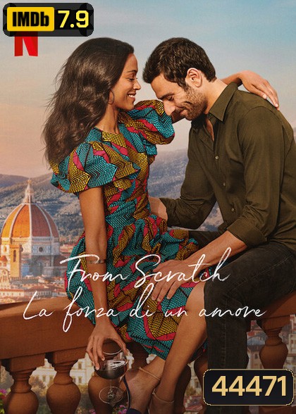 From Scratch (2022) เริ่มจากศูนย์ (8 ตอนจบ)