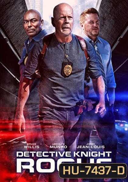 Detective Knight: Rogue (2022) นักสืบไนท์: คนอึดล่าระห่ำ