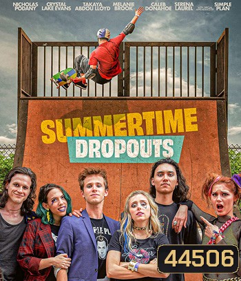 Summertime Dropouts (2021)