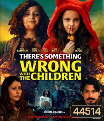 There's Something Wrong with the Children (2023)