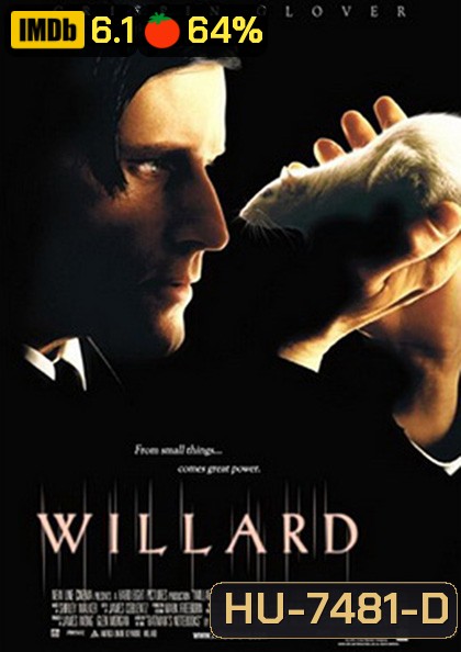 Willard (2003) วิลลาร์ด กองทัพอสูรสยองสี่ขา