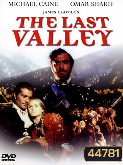 The Last Valley (1971) สงครามแผ่นดินเลือด