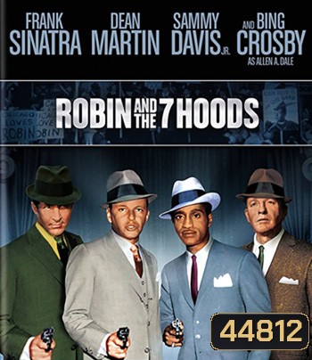 Robin and the 7 Hoods (1964) จอมโจร 7 มาเฟีย