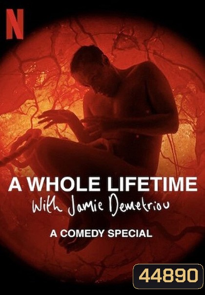 A Whole Lifetime with Jamie Demetriou (2023) เวลาทั้งชีวิตกับเจมี่ เดเมทรีอู
