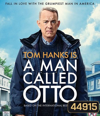 A Man Called Otto (2022) มนุษย์ลุง...ชื่ออ๊อตโต้