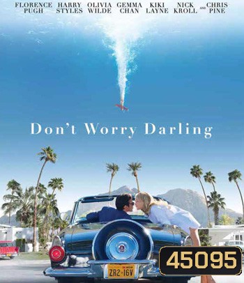 4K -Don't Worry Darling (2022) ชีวิต ลับ ลวง - แผ่นหนัง 4K UHD