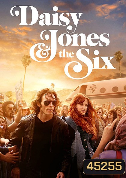 Daisy Jones & The Six Season 1 (2023) 10 ตอน