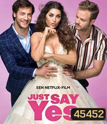 Just Say Yes (2021)