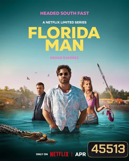 Florida Man Seasons 1 (2023) ฟลอริดาแมน ปี 1 (7 ตอนจบ)