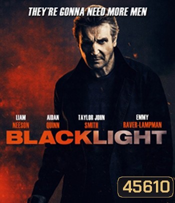 4K - Blacklight (2022) โคตรระห่ำ ล้างบางนรก - แผ่นหนัง 4K UHD