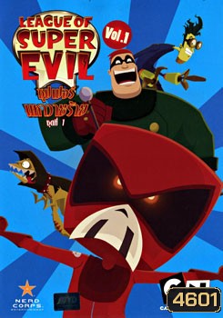 League Of Super Evil Vol. 1 ซุปเปอร์มหาวายร้าย ชุดที่ 1