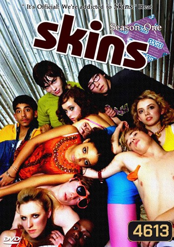 Skins Season 1 วัยรุ่นวุ่นเซ็กซ์ ปี 1