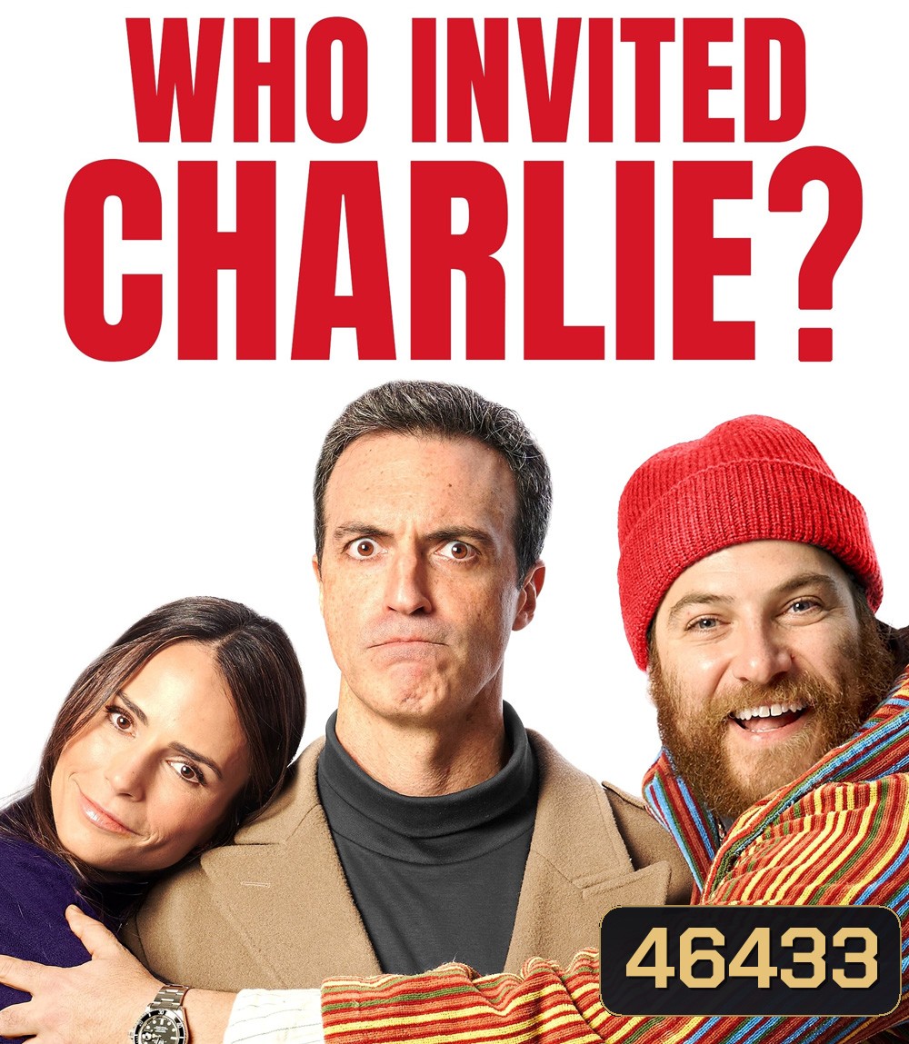 Who Invited Charlie? (2022) ใครเชิญชาร์ลี