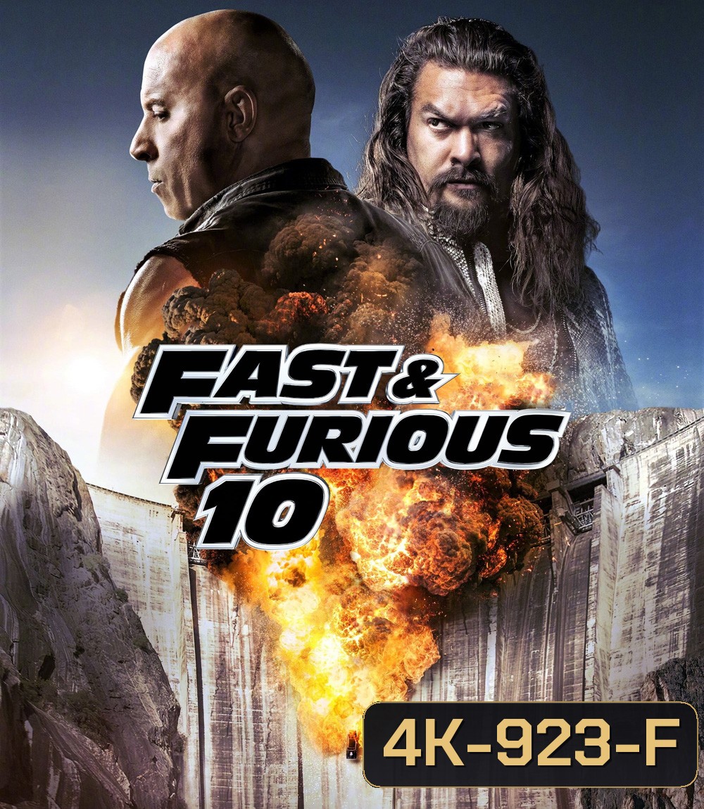 4K - เร็ว แรง ทะลุนรก 10 (2023) FAST X - Fast and Furious 10 - แผ่นหนัง 4K UHD