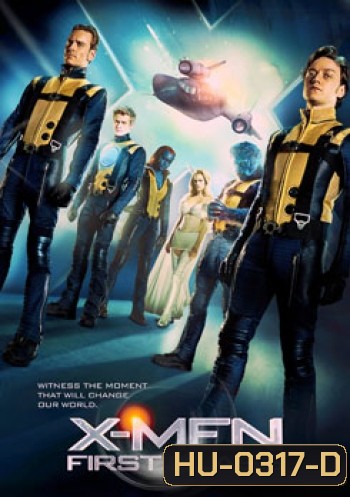 X-Men First Class เอ็กซ์เมน รุ่น 1