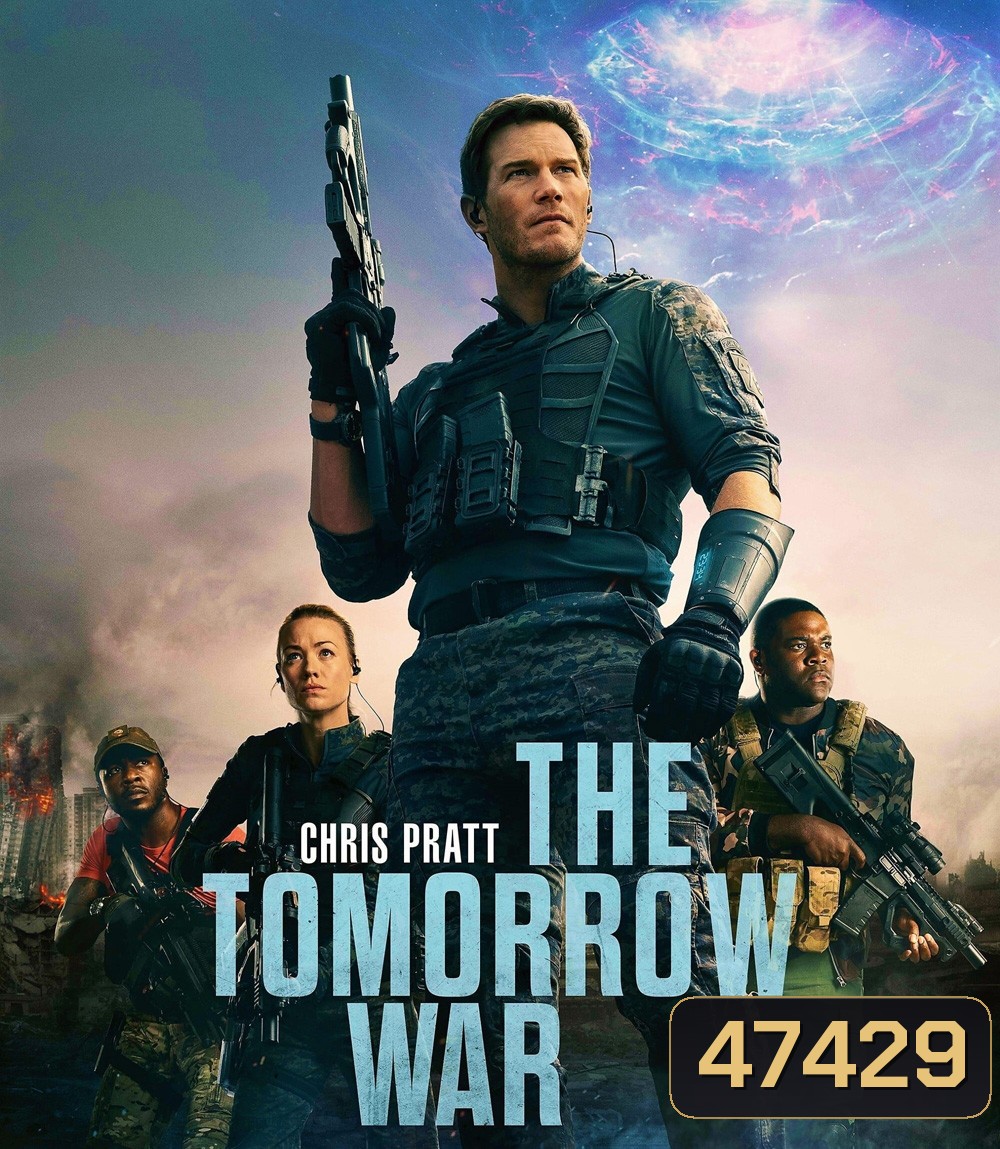 4K - The Tomorrow War (2021) สงครามแห่งอนาคต - แผ่นหนัง 4K UHD