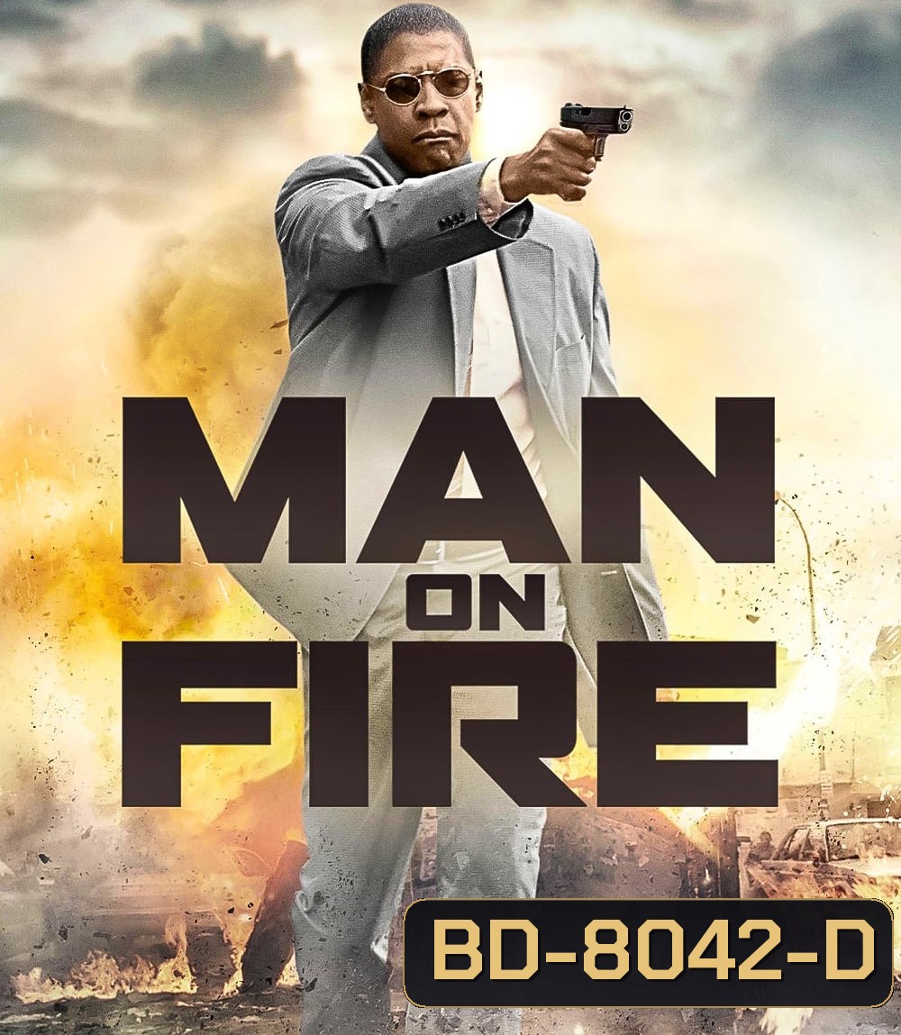 Man on Fire คนจริงเผาแค้น (2004)