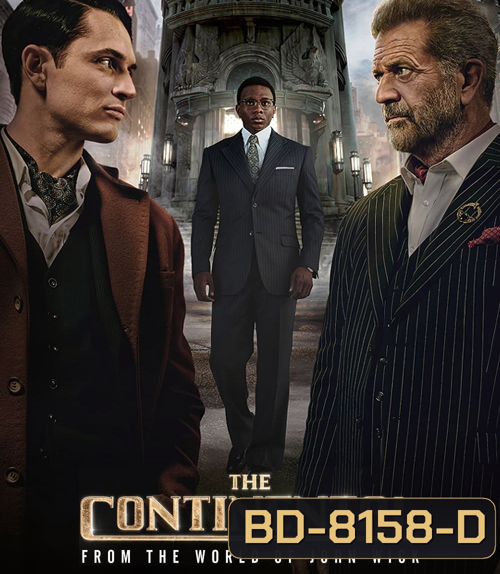 The Continental From the World of John Wick (2023) เดอะ คอนทิเนนทัล: จากโลกของจอห์น วิค (ตอนที่ 1 ไม่มีซับอังกฤษ)