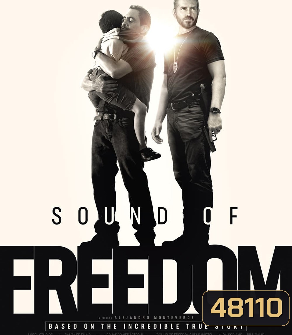 Sound of Freedom (2023) เสียงแห่งเสรีภาพ