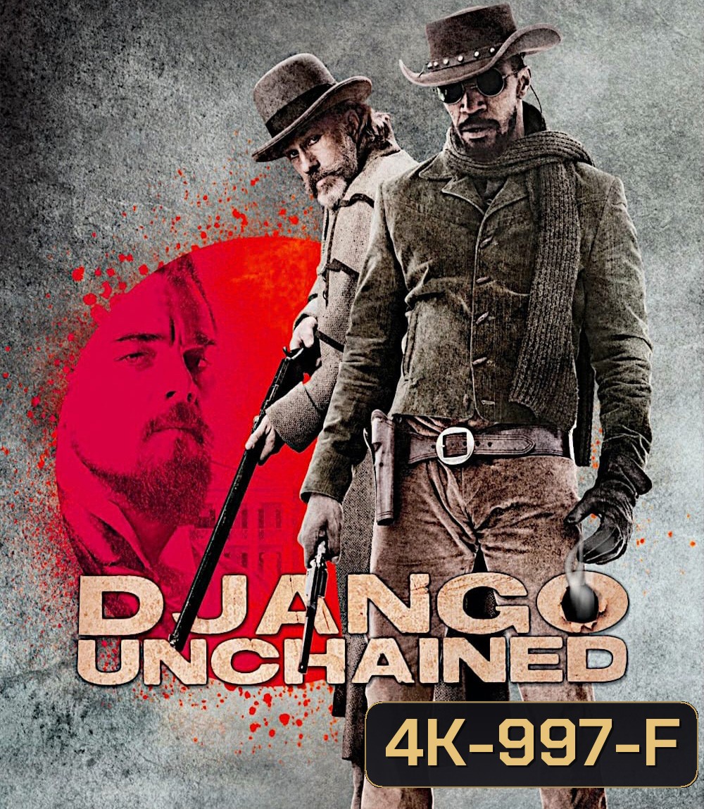 4K - Django Unchained (2012) จังโก้ โคตรคนแดนเถื่อน - แผ่นหนัง 4K UHD