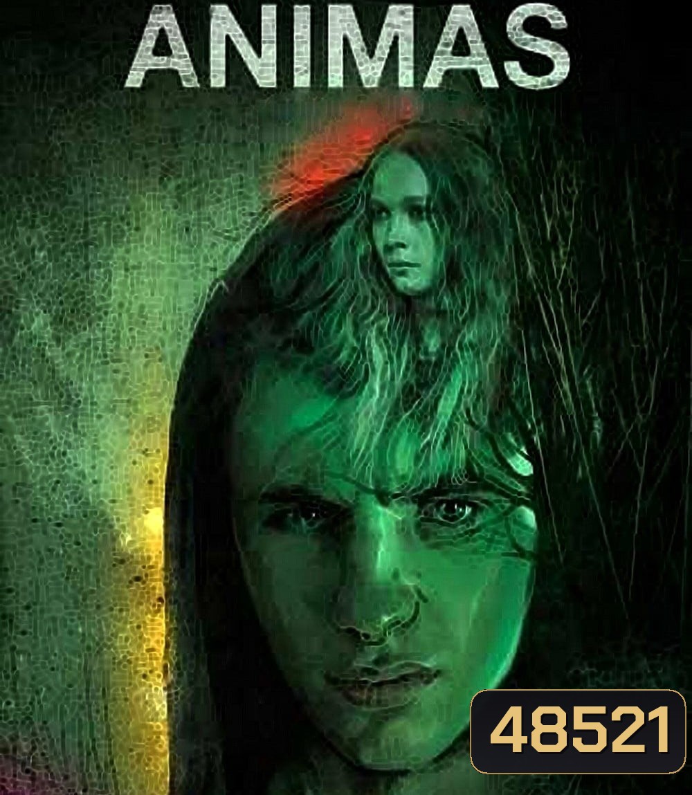Animas (2018) จิตหลอนวิญญาณหลง