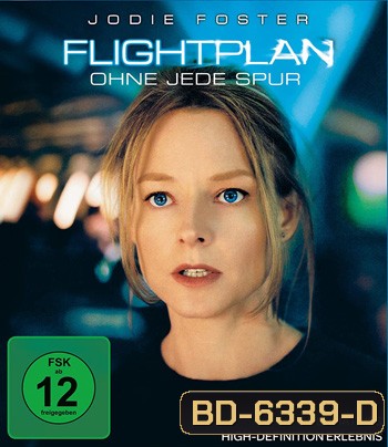 Flightplan (2005) ไฟลท์แพลน เที่ยวบินระทึกท้านรก