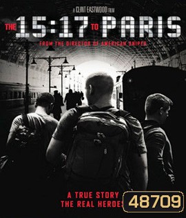 The 15:17 to Paris (2018) หยุดด่วนนรก 15:17