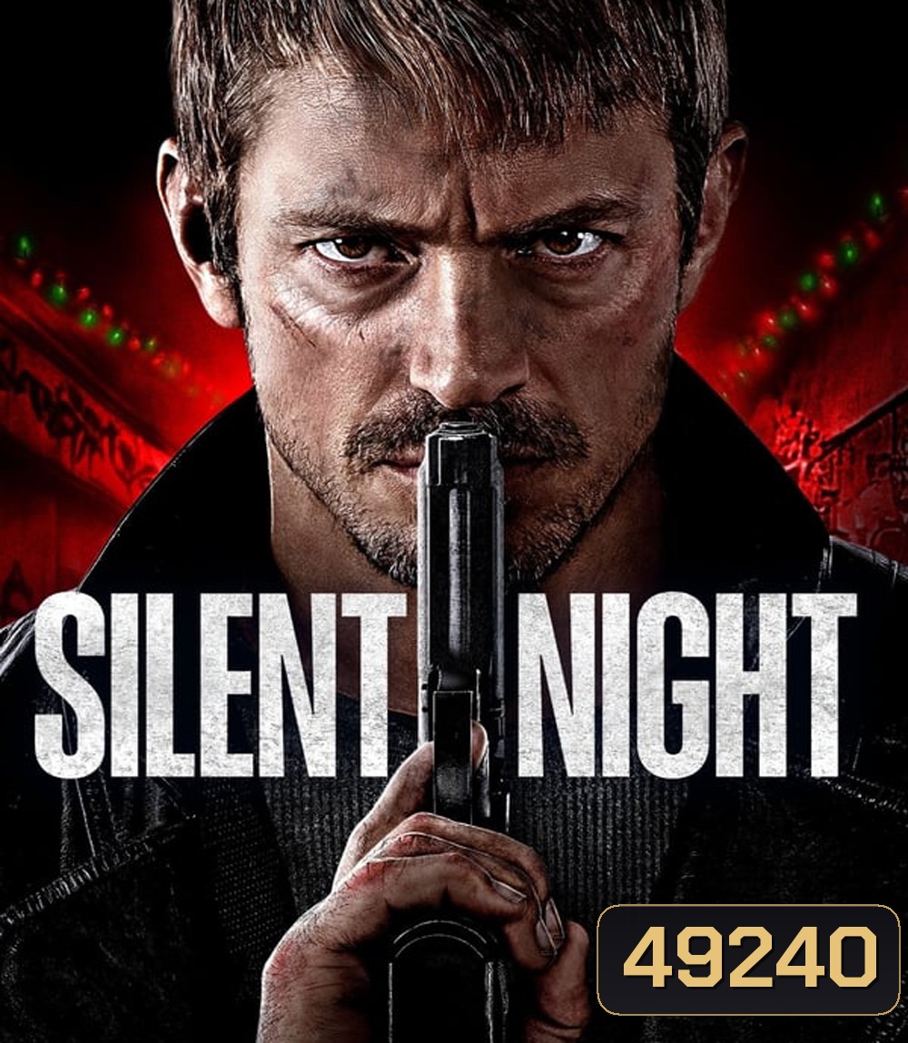 4K - Silent Night ยิงแมร่งให้เหมี้ยน (2023) - แผ่นหนัง 4K UHD