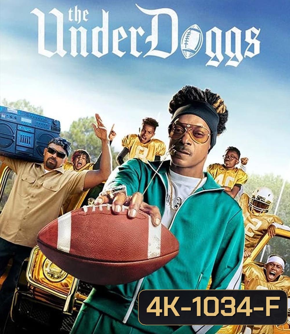 4K - The Underdoggs (2024) - แผ่นหนัง 4K UHD