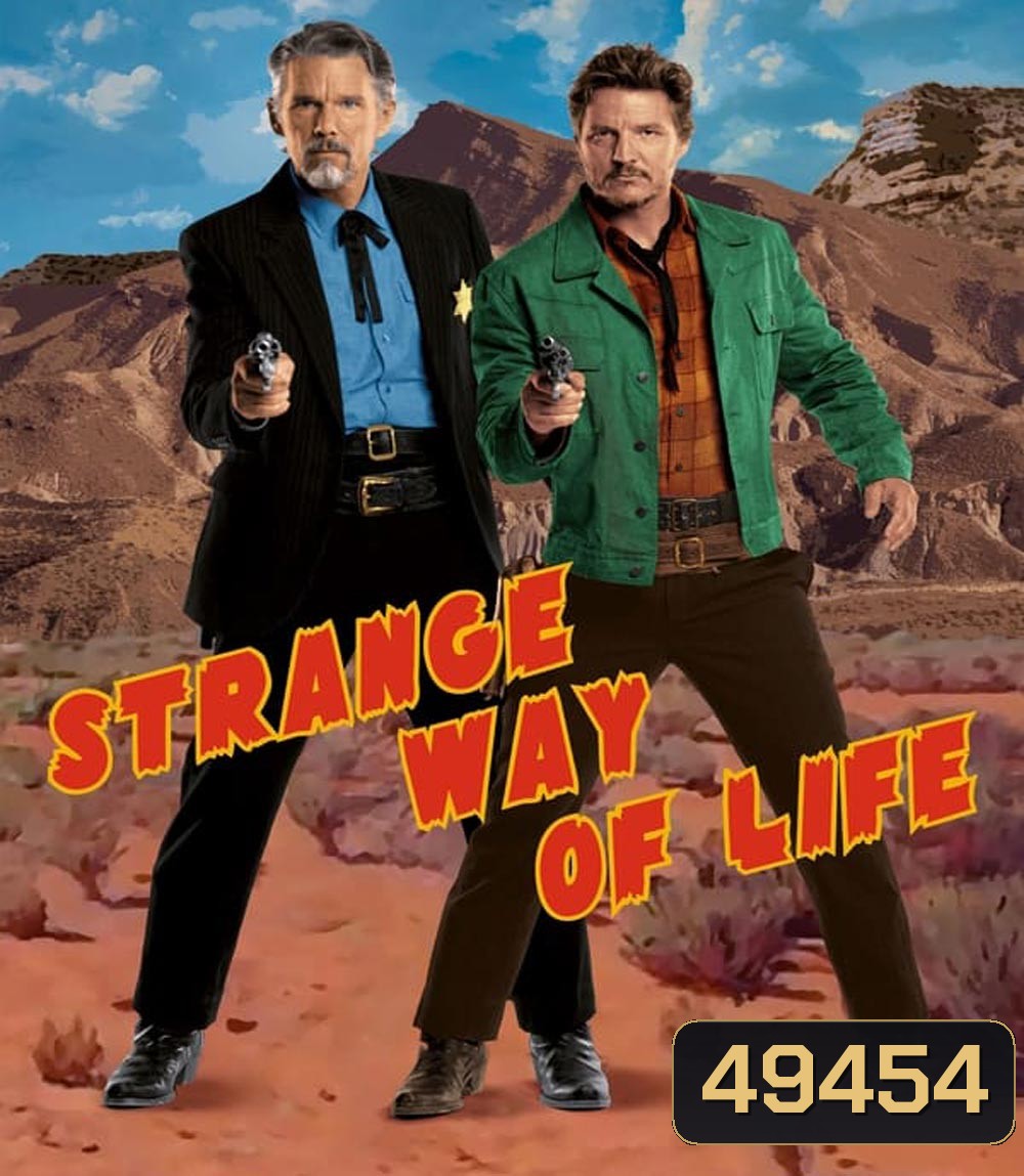 Strange Way of Life ชีวิตที่ผิดแผก (2023) ความยาว 31.42 นาที