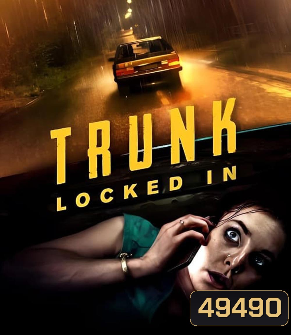 Trunk Locked In ขังตายท้ายรถ (2023)