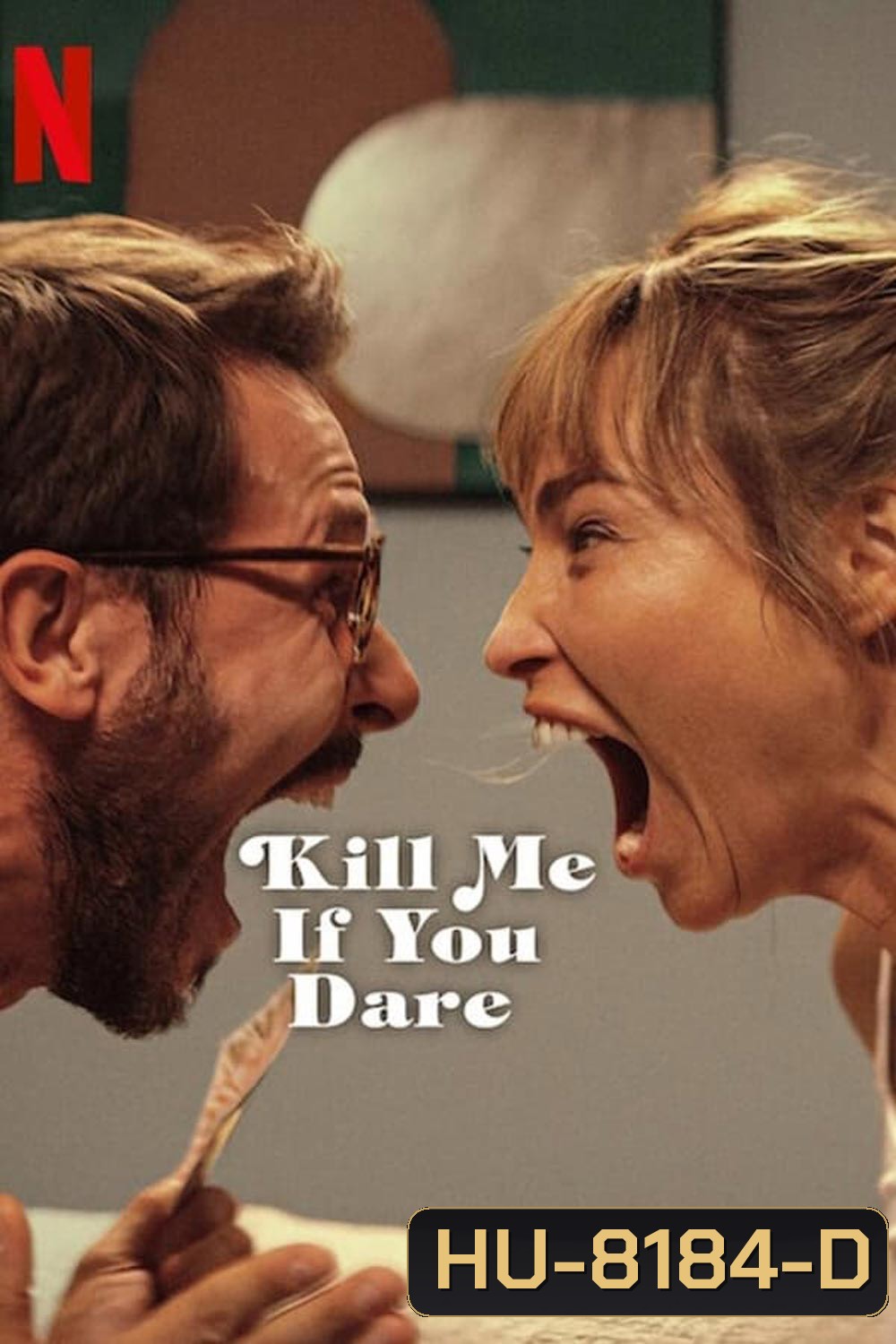 Kill Me If You Dare ถ้ากล้า ก็ฆ่าเลย (2024)